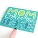 Mother's Day Card, Hand Lettered, Block Letters and Cursive, Mom You're the Bomb Dot Com, Teal and Lime Green, Blank Inside, Single