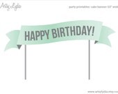 Cake Topper Banner: DIY Party Printable