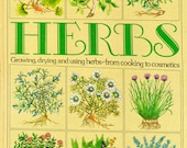 Vintage HERBS book, illustrated cooking, growing, medicinal, cosmetics, tea, charts, wild herbs, herbal