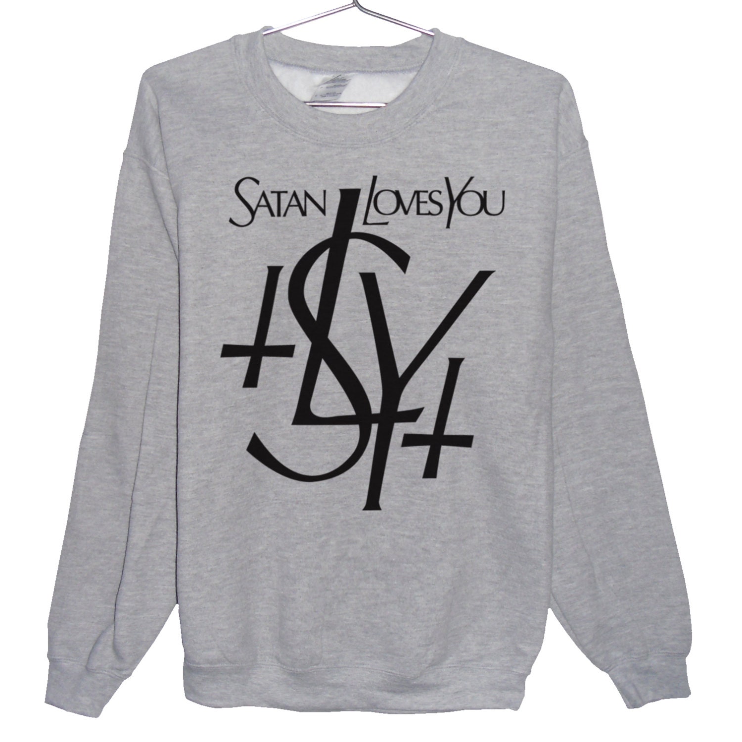 Satan Loves You ysl - Sweatshirt UNISEX Sizes S, M, L, XL