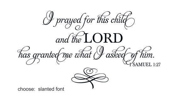 I Prayed for this Child Vinyl Wall Decal