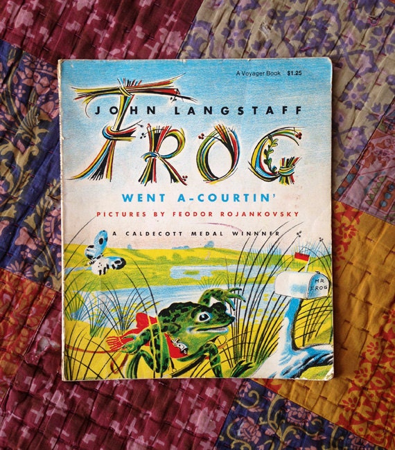 Vintage Children's Book : Frog Went A-Courtin' by John Langstaff