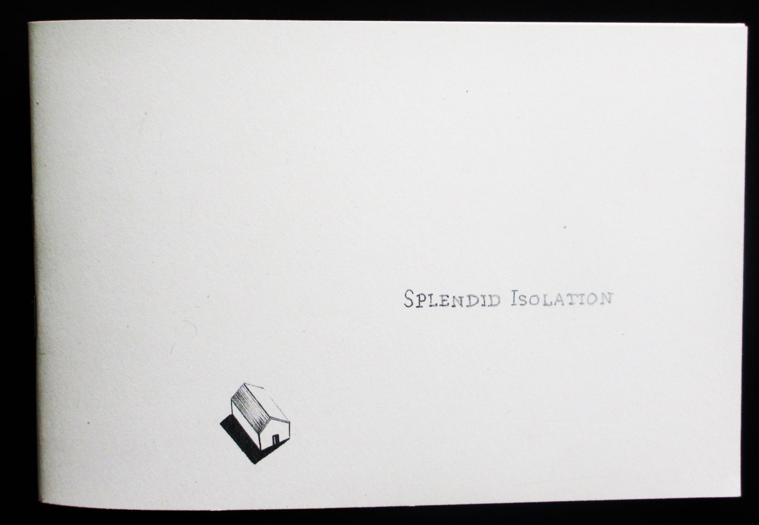 Art Book, Zine, Black and White, Splendid Isolation