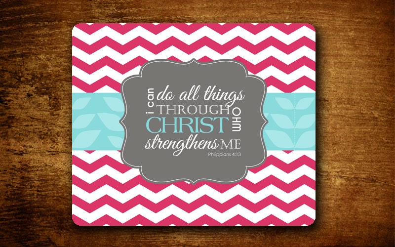 Mouse Pad - I can Do All Things Phil. 4:13