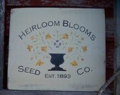 Heirloom blooms seed co. hand painted wood shelf sitter sign shabby chic cottage style Montana made country garden sign