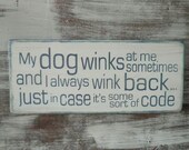Funny Pet Sign, Dog Sign, wood sign, distressed sign, primitive country home decor