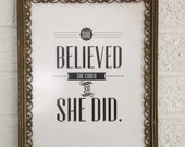 She Believed She Could - Art Print