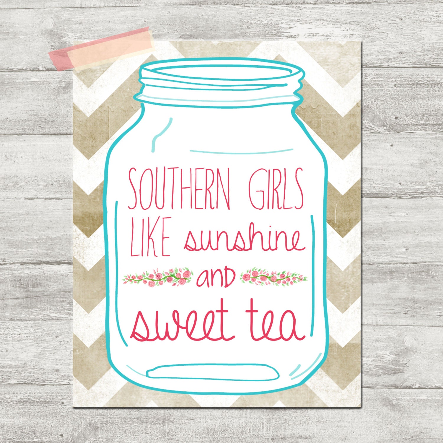 southern girls like sunshine and sweet tea Poster print 8x10 Kitchen decor humor