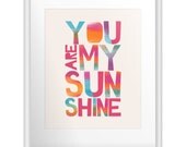 Quote print You are my Sunshine 8x10