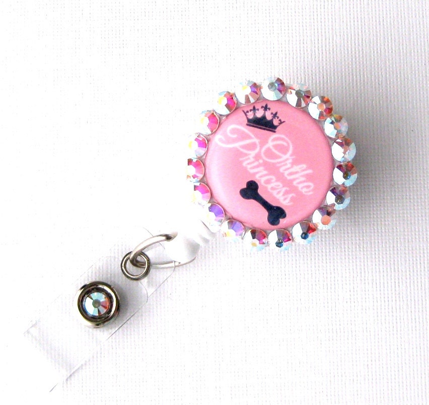 Ortho Princess - Bling Badge Reel - Nurse ID Holder - Orthopedic Name Badge Clips - Nurse Gifts -  Badge Pulls - RN Jewelry - BadgeBlooms