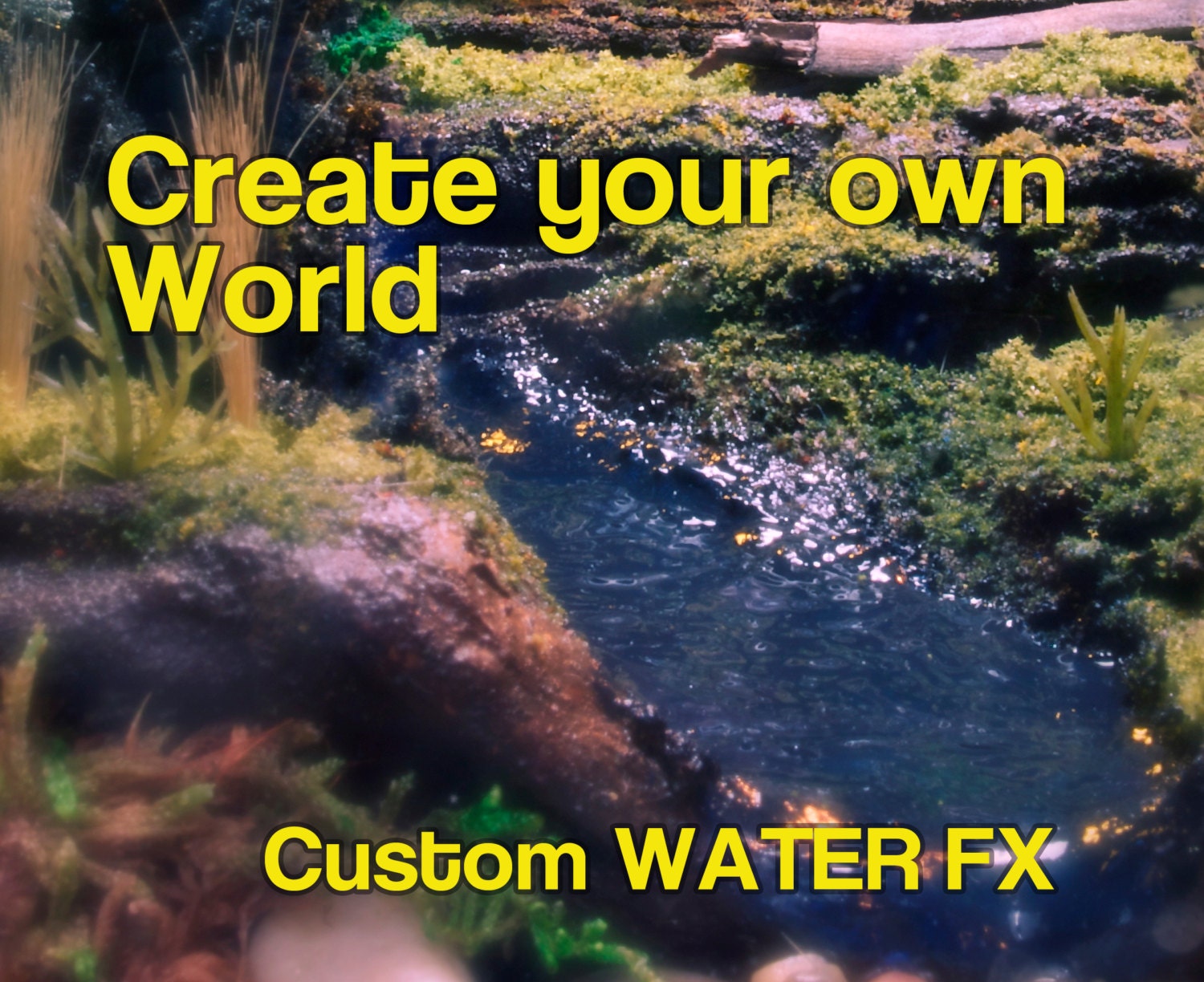 Create a World - Water FX