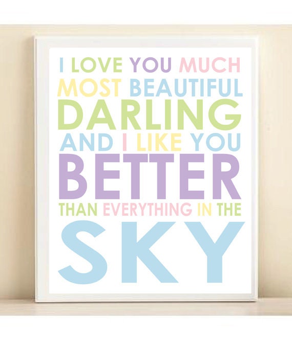 Nursery Art Print Baby Typography: "I Love You Much, Better Than Everything In The Sky" 8x10