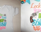 Lock Up Yours Sons My Daddy Has Guns Custom Shirt/Onesie
