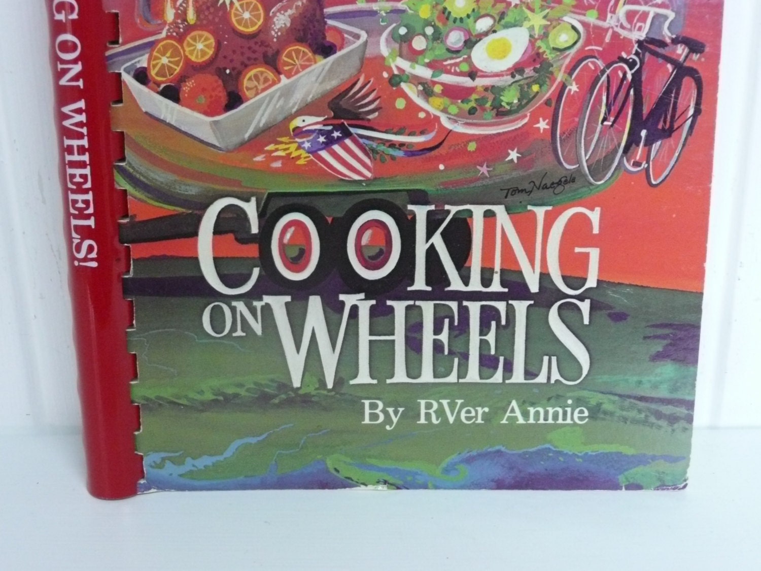 RARE Vintage Travel Trailer Cookbook Entitled Cooking on Wheels by RVer Annie - Vintage Travel Trailer Decor