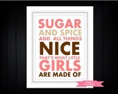Sugar and Spice Print  Baby girl Nursery  Digital Download PDF