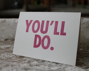 You'll Do Valentine