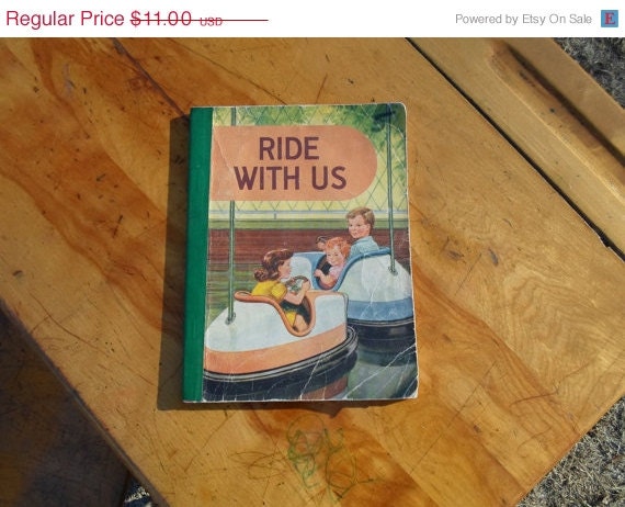 SPRING SALE Vintage Ride With Us Lyons and Carnahan Basic Reading Book Forth-Level Basic Pre-Primer, School Book, Childs, 1962