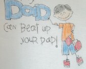 Personalized "Tough Dad" t shirt or onesie