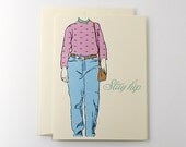 Stay Hip Mom Jeans Greeting Card