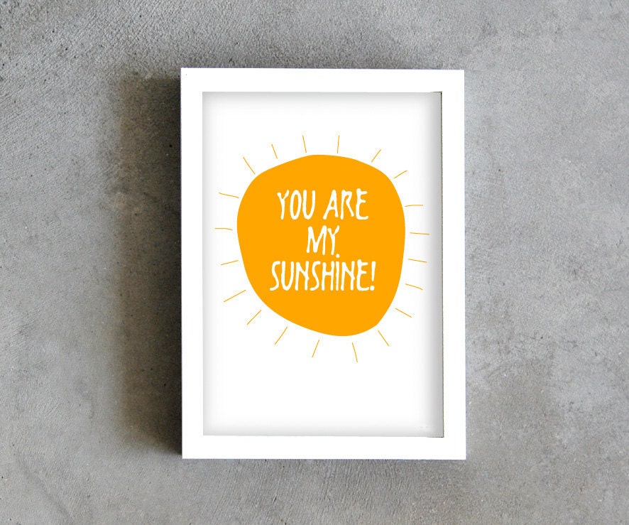 My sunshine typography print, yellow art print, love message, you are my sunshine poster