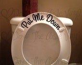 Put Me Down Toilet Decal