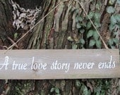 Rustic wedding sign  "A True Love Story..."    made from reclaimed wood