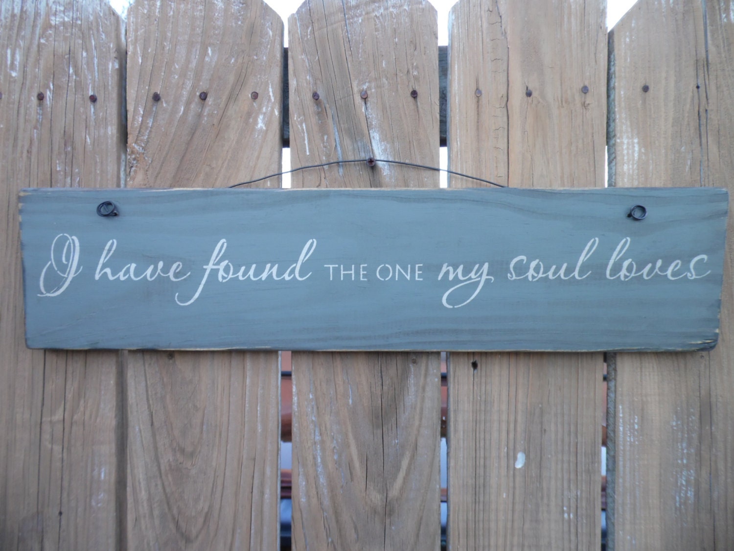 wooden sign, quote sign, i have found the one my soul loves, shabby chic sign, wall hanging
