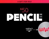 Pencil Me In Gift Card // Gift Certificate 50 Dollars
