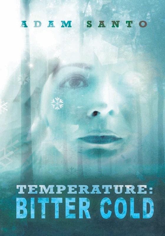 Temperature: Bitter Cold (Book 2 of the Temperature Trilogy) paperback