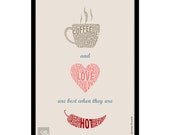 Coffee, Love quote, Typographic print art, Modern art poster, Kitchen art decor, Wall decor art, A3 Pink, Red, Black, Pink, Brown