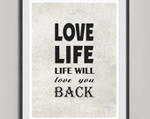 Inspirational Life Quote Print, Retro Poster A3, Typography Vintage Print, Black White Wall Art Decor, Love Life - Life Will Love You Back