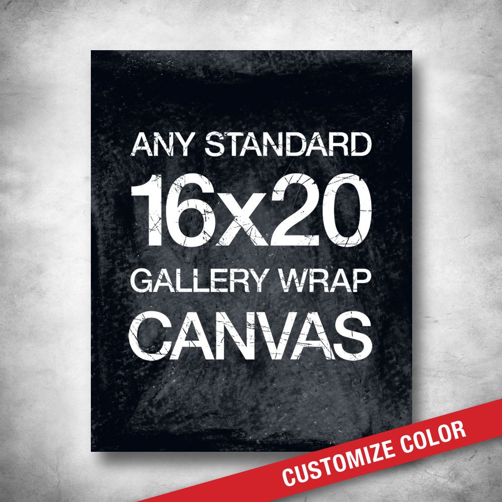 Subway Art. Inspirational Quote. Wedding Quote. Saying Words. Love Poem. Scripture Art. Custom Color. 16x20 Gallery Wrap Canvas