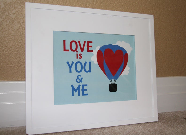 Wedding Gift, Wedding Wall Art, Wedding Sign, Love, Hearts, Anniversary Gift, Hot Air Balloon, Love is You and Me Print