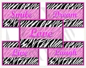 5 - Pink Zebra Prints  Live Love Laugh Smile Dream Quote Art Room Wall Decor