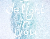 I Delight in you-blue - DelightfulJ