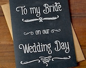 To My Bride On Our Wedding Day - Wedding Day Card - Card for Bride - Card for Fiancee