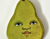 Anthropomorphic Pear-- Original Painting Wood Cut-Out Wall Hanging Contemporary Folk Art OOAK