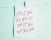 Go, Girl 4 x 6  Print