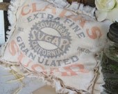 Vintage Style Farmhouse Feedsack Sawdust Pillow Advertising Country Cottage Shabby Ruffle Floursack Kitchen Pantry Feed Sack "CLARKS SUGAR"
