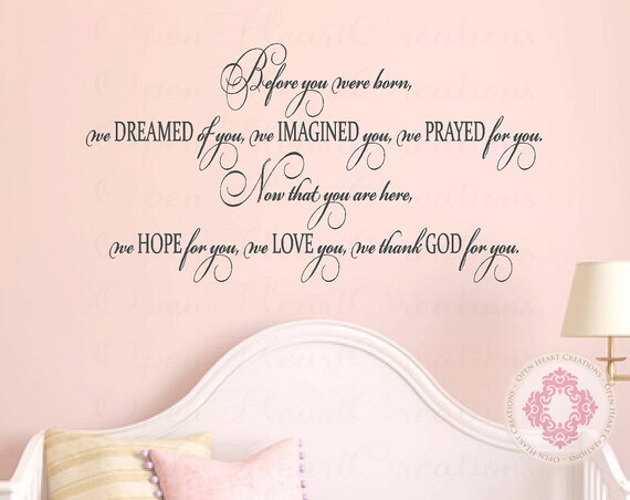 Nursery Wall Sayings Before You Were Born by openheartcreations