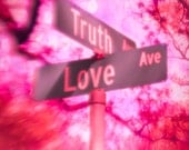 Love - Color Photo - Valentines Day - Hot Pink - Street Signs - Bokeh - Lovers - Truth - 8 x 10 Print - Fine Art Photography