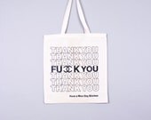 Thank You FU Shopper Tote