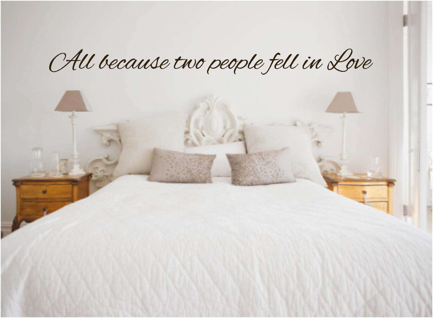 Wall Quotes Vinyl Decal, All because two people fell in love
