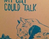 I wish my cat could talk  // hand carved illustration