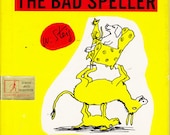 rare vintage kids William Steig book The Bad Speller, fantastic funny illustrations and wacky misspelled text, hard to find, great gift idea