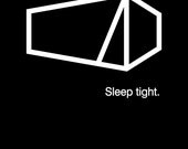 Sleep tight - T-shirt