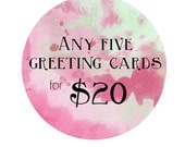 Choose any 5 greeting cards