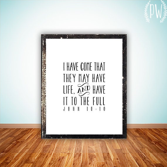 Bible Verse art, printable Scripture Print Christian wall art decor poster, inspirational quote typography - John 10:10 - digital