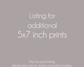 Add on Listing to one 5x7 inch image to purchase additional prints