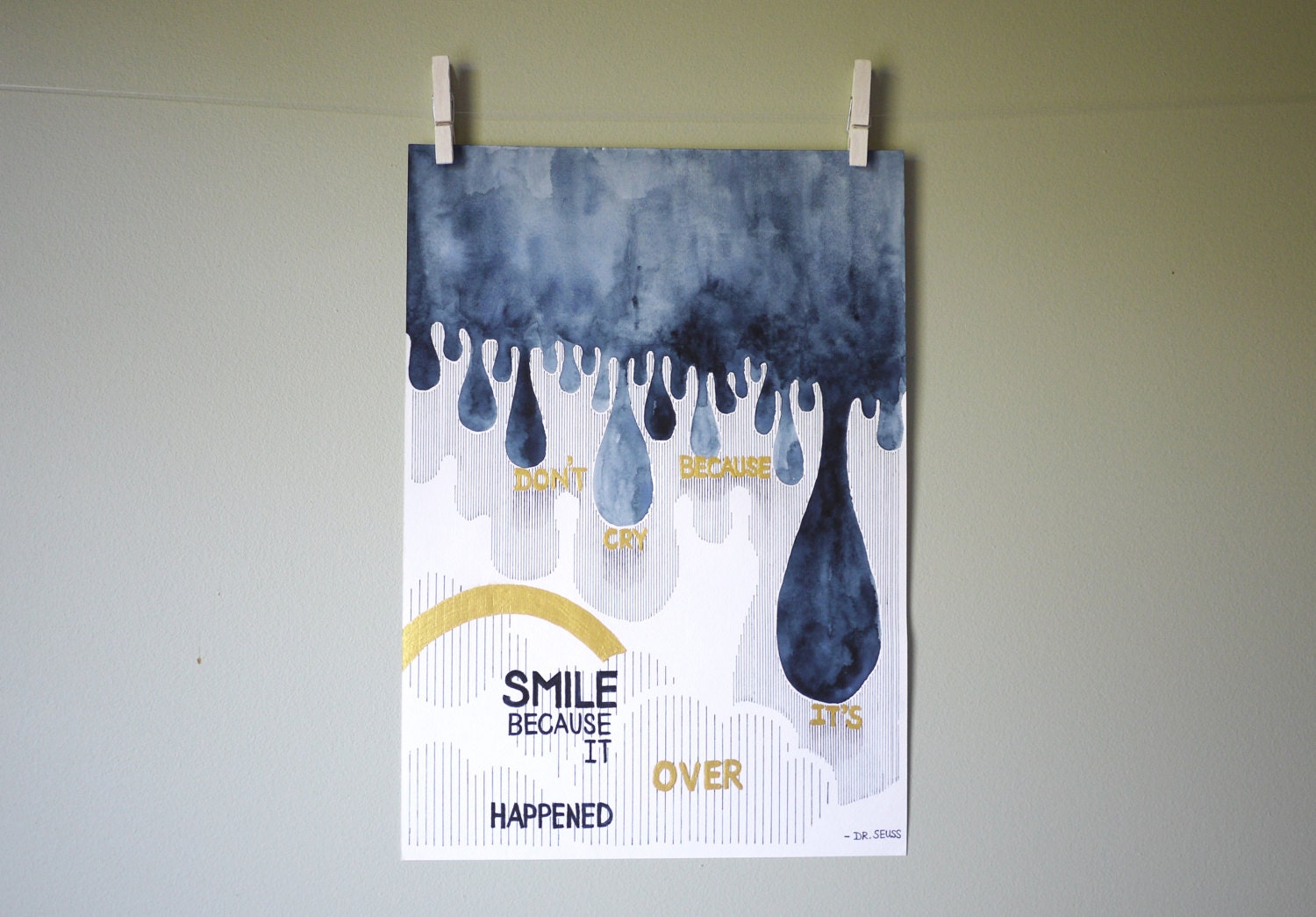 Don't Cry Because It's Over Smile Because It Happened - Quote Original Illustration Drawing Painting Watercolor